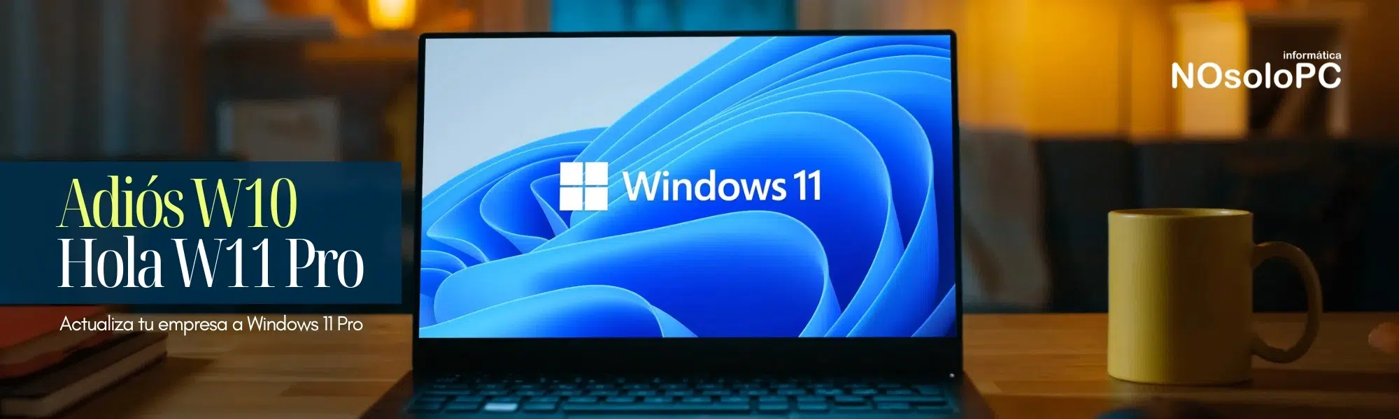 Lee más sobre el artículo Actualización Windows 11 Pro para empresas: Windows 10 llega a su final